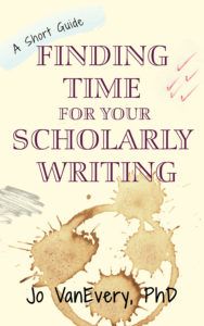Book cover: Finding Time for your Scholarly Writing